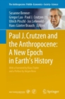 Paul J. Crutzen and the Anthropocene:  A New Epoch in Earth’s History - Book