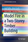 Model Fire in a Two-Storey Timber Building - eBook