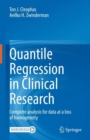 Quantile Regression in Clinical Research : Complete analysis for data at a loss of homogeneity - Book