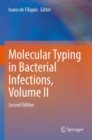 Molecular Typing in Bacterial Infections, Volume II - Book