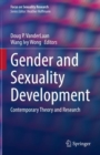 Gender and Sexuality Development : Contemporary Theory and Research - Book