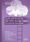 Equity and Access to High Skills through Higher Vocational Education - eBook
