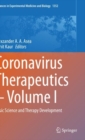 Coronavirus Therapeutics – Volume I : Basic Science and Therapy Development - Book