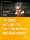 Functorial Semiotics for Creativity in Music and Mathematics - Book