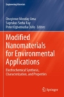 Modified Nanomaterials for Environmental Applications : Electrochemical Synthesis, Characterization, and Properties - Book