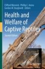 Health and Welfare of Captive Reptiles - Book