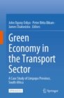 Green Economy in the Transport Sector : A Case Study of Limpopo Province, South Africa - eBook