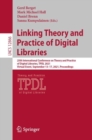 Linking Theory and Practice of Digital Libraries : 25th International Conference on Theory and Practice of Digital Libraries, TPDL 2021, Virtual Event, September 13-17, 2021, Proceedings - eBook