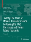 Twenty Five Years of Modern Tsunami Science Following the 1992 Nicaragua and Flores Island Tsunamis. Volume II - Book