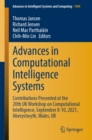 Advances in Computational Intelligence Systems : Contributions Presented at the 20th UK Workshop on Computational Intelligence, September 8-10, 2021, Aberystwyth, Wales, UK - eBook