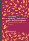 Epistolary Constructions of Post-World War I Identity : The Invisibility of Minority Groups - Book
