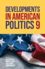 Developments in American Politics 9 - eBook