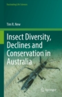 Insect Diversity, Declines and Conservation in Australia - eBook