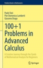 100+1 Problems in Advanced Calculus : A Creative Journey through the Fjords of Mathematical Analysis for Beginners - eBook