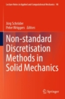 Non-standard Discretisation Methods in Solid Mechanics - Book