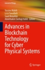 Advances in Blockchain Technology for Cyber Physical Systems - Book