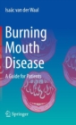 Burning Mouth Disease : A Guide for Patients - Book