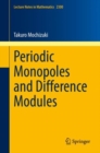 Periodic Monopoles and Difference Modules - eBook