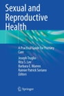 Sexual and Reproductive Health : A Practical Guide for Primary Care - Book