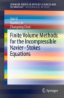 Finite Volume Methods for the Incompressible Navier–Stokes Equations - Book