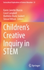 Children’s Creative Inquiry in STEM - Book