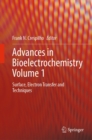 Advances in Bioelectrochemistry Volume 1 : Surface, Electron Transfer and Techniques - eBook