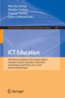ICT Education : 50th Annual Conference of the Southern African Computer Lecturers' Association, SACLA 2021, Johannesburg, South Africa, July 16, 2021, Revised Selected Papers - Book
