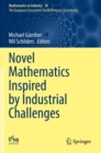 Novel Mathematics Inspired by Industrial Challenges - Book