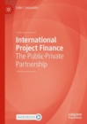 International Project Finance : The Public-Private Partnership - eBook