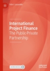 International Project Finance : The Public-Private Partnership - Book