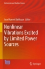 Nonlinear Vibrations Excited by Limited Power Sources - Book