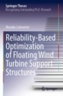 Reliability-Based Optimization of Floating Wind Turbine Support Structures - Book