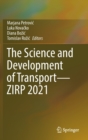 The Science and Development of Transport-ZIRP 2021 - Book