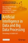 Artificial Intelligence in Data and Big Data Processing : Proceedings of ICABDE 2021 - Book
