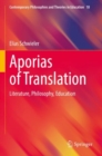Aporias of Translation : Literature, Philosophy, Education - Book