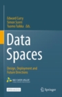 Data Spaces : Design, Deployment and Future Directions - eBook