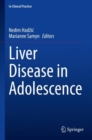 Liver Disease in Adolescence - eBook