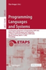 Programming Languages and Systems : 31st European Symposium on Programming, ESOP 2022, Held as Part of the European Joint Conferences on Theory and Practice of Software, ETAPS 2022, Munich, Germany, A - eBook