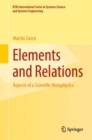 Elements and Relations : Aspects of a Scientific Metaphysics - Book