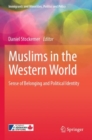 Muslims in the Western World : Sense of Belonging and Political Identity - Book