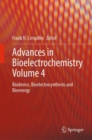 Advances in Bioelectrochemistry Volume 4 : Biodevice, Bioelectrosynthesis and Bioenergy - eBook
