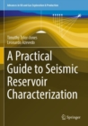 A Practical Guide to Seismic Reservoir Characterization - Book
