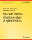 Noise and Torsional Vibration Analysis of Hybrid Vehicles - Book