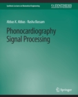 Phonocardiography Signal Processing - Book