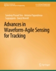 Advances in Waveform-Agile Sensing for Tracking - eBook