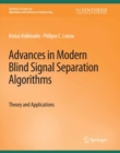 Advances in Modern Blind Signal Separation Algorithms : Theory and Applications - eBook