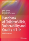 Handbook of Children’s Risk, Vulnerability and Quality of Life : Global Perspectives - Book