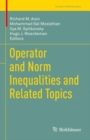 Operator and Norm Inequalities and Related Topics - Book