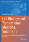Cell Biology and Translational Medicine, Volume 15 : Stem Cells in Tissue Differentiation, Regulation and Disease - Book