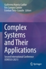 Complex Systems and Their Applications : Second International Conference (EDIESCA 2021) - Book